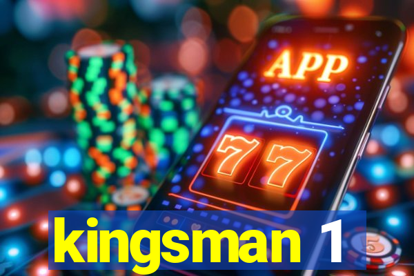 kingsman 1